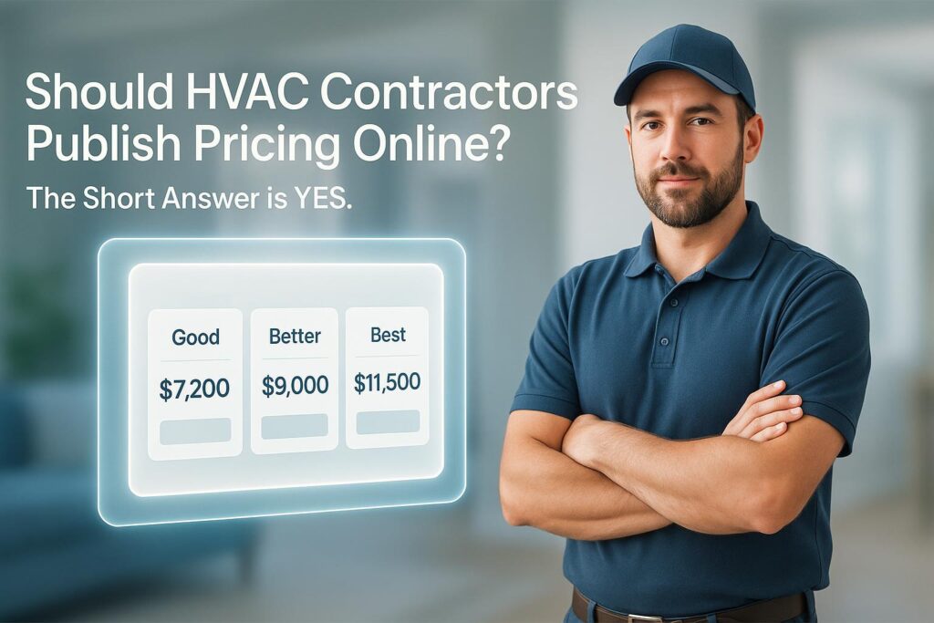 Should HVAC Contractors Publish Pricing Online?